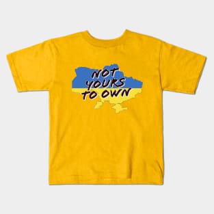 Fasbytes Pray For Ukraine Not Yours To Own Scribble Kids T-Shirt